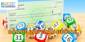 Dàn Đề Đầu Chẵn Đuôi Lẻ - Hướng Dẫn Thực Chiến Trong 03 Bước