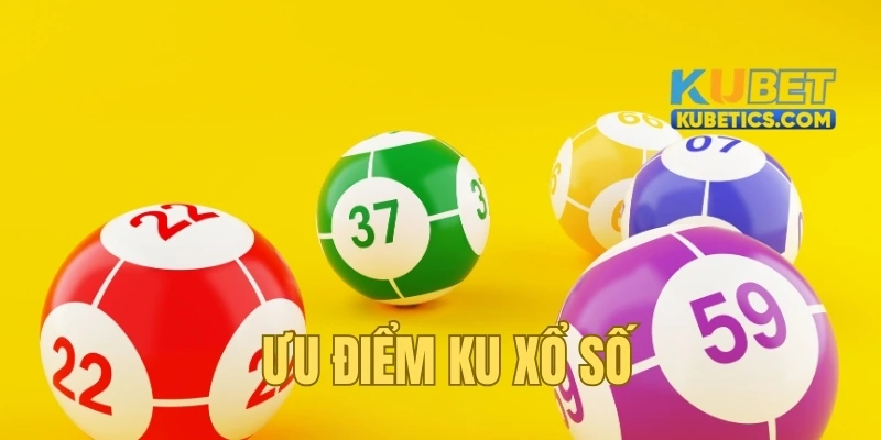 Lý do nên chọn xổ số kubet là điểm đến hàng đầu